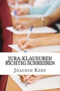 bokomslag Jura-Klausuren richtig schreiben: Praxistipps aus der Erfahrung eines Prüfers