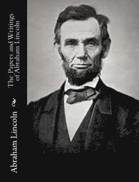 bokomslag The Papers and Writings of Abraham Lincoln