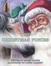 bokomslag The Christmas Ponies