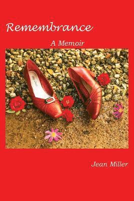 Remembrance: A Memoir 1