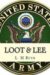 bokomslag Loot & Lee: Book 3 of the Adventures of Loot Series