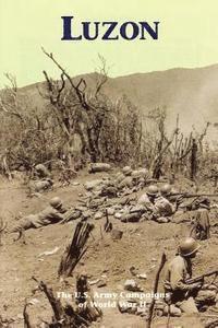 bokomslag Luzon: The U.S. Army Campaigns of World War II