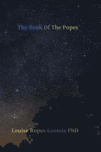 bokomslag The Book of the Popes: Liber Pontificalis