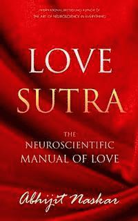 bokomslag Love Sutra: The Neuroscientific Manual of Love
