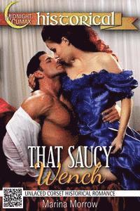 bokomslag That Saucy Wench (Unlaced Corset Historical Romance)