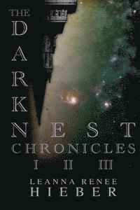 bokomslag The Dark Nest Chronicles I-III