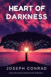 Heart of Darkness: Color Illustrated, Formatted for E-Readers 1