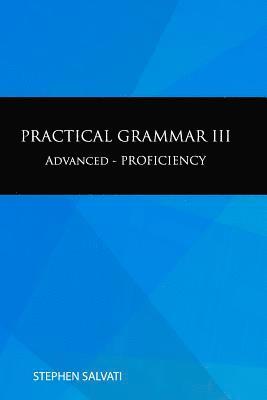 bokomslag Practical Grammar III: Advanced-Proficiency