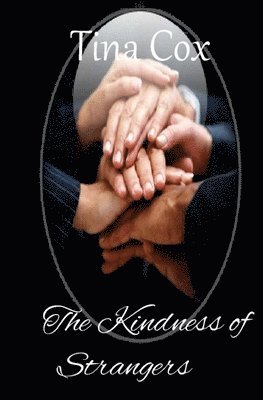 The Kindness of Strangers 1