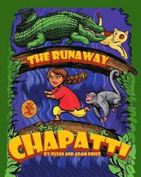 bokomslag The Runaway Chapatti