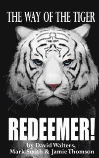 Mark Smith, Jamie Thomson - Redeemer: The Way of the Tiger 7, Häftad