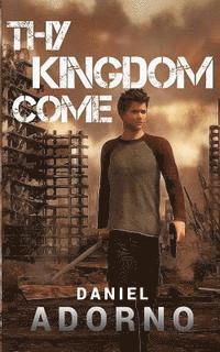 Thy Kingdom Come 1