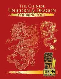 bokomslag The Chinese Unicorn & Dragon coloring book