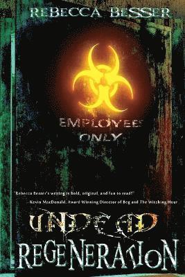 Rebecca Besser - Undead Regeneration, Häftad
