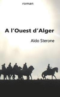 bokomslag A l'Ouest d'Alger