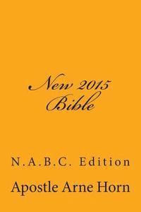 bokomslag New 2015 Bible: N.A.B.C. Edition