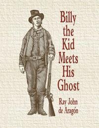bokomslag Billy the Kid Meets His Ghost