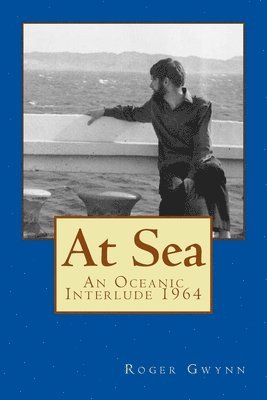 At Sea: An Oceanic Interlude 1964 1