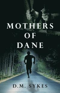 Mothers of Dane 1