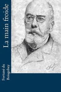 Fortune Du Boisgobey - La main froide, Häftad