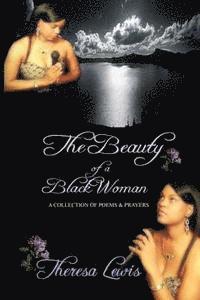 bokomslag The Beauty of a Black Woman: A Collection of Poems & Prayers
