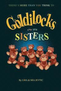 bokomslag Goldilocks And Her Sisters