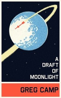 bokomslag A Draft of Moonlight