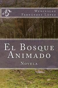 bokomslag El Bosque Animado