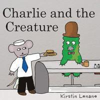 bokomslag Charlie and the Creature