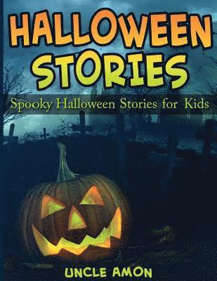 bokomslag Halloween Stories: Spooky Halloween Stories for Kids