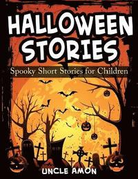 bokomslag Halloween Stories: Spooky Short Stories for Children