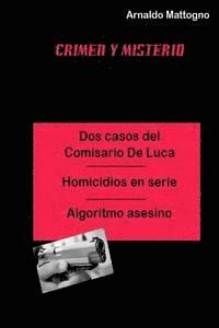 bokomslag Dos Casos del Comisario De Luca: Homicidio en serie - Algoritmo Asesino