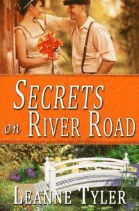 Leanne Tyler - Secrets on River Road, Häftad