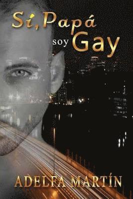 Si papa, soy gay 1