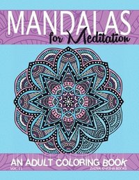 bokomslag Mandalas for Meditation: An Adult Coloring Book