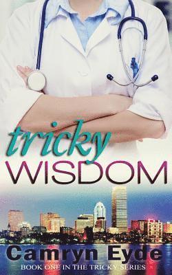 bokomslag Tricky Wisdom: Year I