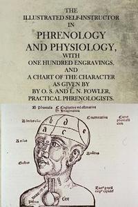 bokomslag The Illustrated Self-Instructor in Phrenology and Physiology