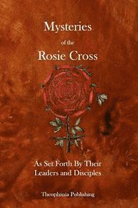 Mysteries of the Rosie Cross 1