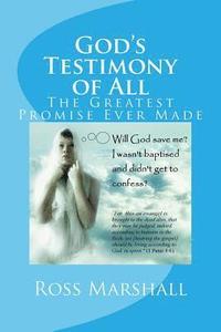 bokomslag God's Testimony of All: A Study in Universal Salvation