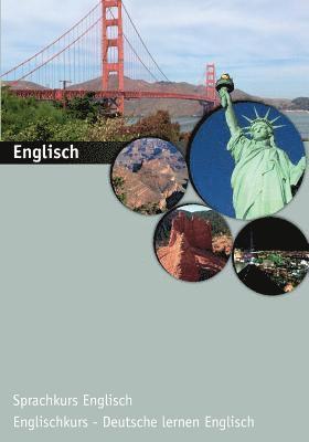 bokomslag Englisch: Englisch - Englischkurs, Deutsche lernen Englisch