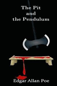bokomslag The Pit and the Pendulum