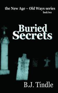 B. J. Tindle - Buried Secrets, Häftad