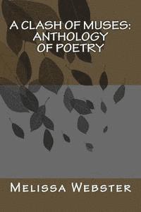 bokomslag A Clash of Muses: Anthology of Poetry