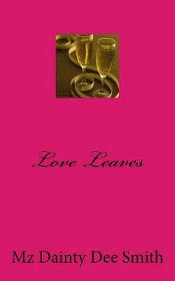 Love Leaves 1