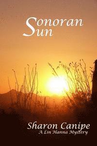 bokomslag Sonoran Sun: A Lin Hanna Mystery