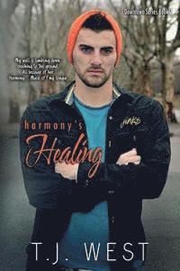 T. J. West - Harmony's Healing, Häftad