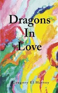 bokomslag Dragons In Love