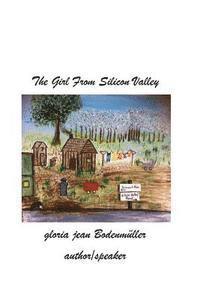 Gloria Jean Bodenmuller Mrs - The Girl from Silicon Valley, Häftad