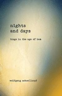 bokomslag nights and days: blog in the age of bam