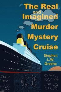 bokomslag The Real and Imagined Murder Mystery Cruise